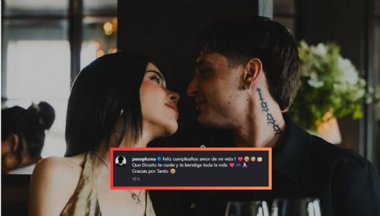 ‘Gracias por tanto’: así fue la romántica felicitación de Peso Pluma a Kenia OS por su cumpleaños