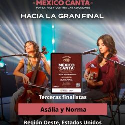 El concurso ‘México canta por la paz y contra las adicciones’ ya tiene nuevas finalistas; así se vivió la Semifinal de la región Estados Unidos Oeste
