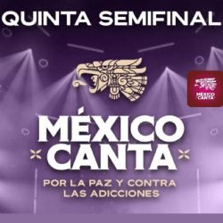 ‘México Canta’ conoce a su sexto finalista; la competencia celebrará su Gran Final el 5 de octubre